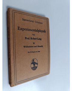 Kirjailijan Robert Lang käytetty kirja Experimentalphysik 2 - Wellenlehre und Akustik