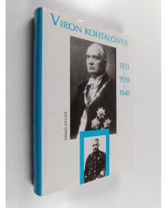 Kirjailijan Osmo Hyytiä käytetty kirja Viron kohtalontie 1933... 1939... 1940