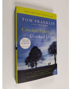Kirjailijan Tom Franklin käytetty kirja Crooked Letter, Crooked Letter - A Novel