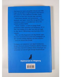 Kirjailijan Lars Åke Augustsson käytetty kirja Stöveln i ansiktet : en bok om George Orwell (ERINOMAINEN)