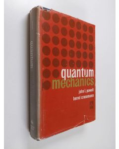 Kirjailijan Bernd Crasemann & John L. Powell käytetty kirja Quantum mechanics