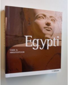 Kirjailijan Mathias Seidel uusi kirja Egypti - Taide ja arkkitehtuuri (UUSI)