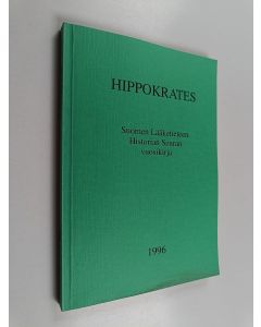 käytetty kirja Hippokrates : Suomen lääketieteen historian seuran vuosikirja 1996 = Årsskrift för Finlands medicinhistoriska sällskap 1996 = Annales societatis historiae medicinae Fennicae 1996