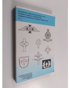 käytetty kirja European Chaplaincy yearbook 1992 - Europäisches militärseelsorge-Jahbuch 1992 - Almanach Européen de l'Aumonerie Militarie 1992 N:o 2