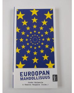 Kirjailijan Jouko ym. Kajanoja uusi kirja Euroopan mahdollisuus (UUSI)