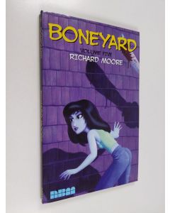Kirjailijan Richard Moore käytetty kirja Boneyard, Vol. 5