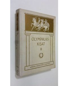 Tekijän Lauri ym. Pihkala  käytetty kirja Olympialaiskisat ennen ja Parisissa 1924 2