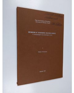 Kirjailijan Pekka Virkkunen käytetty kirja Metabolism of thyrotropin-releasing hormone : A methodological and physiological study