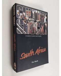 Kirjailijan Dee Rissik käytetty kirja Culture shock! : [a guide to customs and etiquette] , South Africa