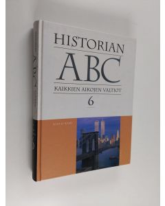 Kirjailijan Risto Kari käytetty kirja Historian ABC : kaikkien aikojen valtiot 6 : Ubit - Ölöötit ; hakemisto