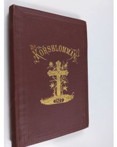 käytetty kirja Korsblomman : Christlig kalender för 1877