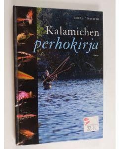 Kirjailijan Göran Cederberg käytetty kirja Kalamiehen perhokirja : sidonta- ja kalastusvihjeitä yli 70 perholle