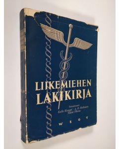 Tekijän Kalle ym. Kauppi  käytetty kirja Liikemiehen lakikirja