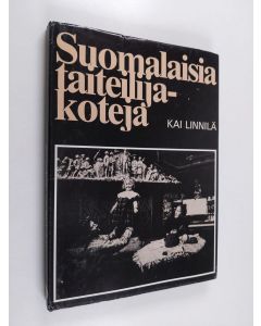 Kirjailijan Kai Linnilä käytetty kirja Suomalaisia taiteilijakoteja