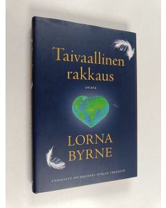Kirjailijan Lorna Byrne käytetty kirja Taivaallinen rakkaus