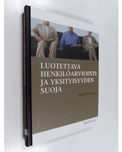 Kirjailijan Pentti Syrjänen käytetty kirja Luotettava henkilöarviointi ja yksityisyyden suoja