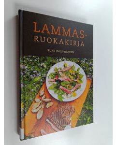 Kirjailijan Rune Kalf-Hansen käytetty kirja Lammasruokakirja : 100 ohjetta arkeen ja juhlaan