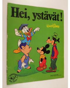 Kirjailijan Walt Disney käytetty teos Hei, ystävät!