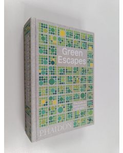 Kirjailijan Toby Musgrave käytetty kirja Green escapes : the guide to secret urban gardens