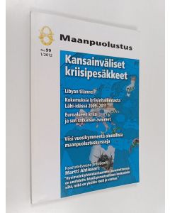 käytetty kirja Maanpuolustus N:o 99 1/2012 : Kansainväliset kriisipesäkkeet