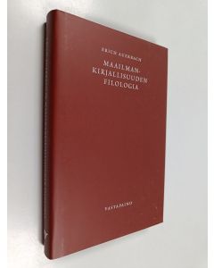 Kirjailijan Erich Auerbach käytetty kirja Maailmankirjallisuuden filologia