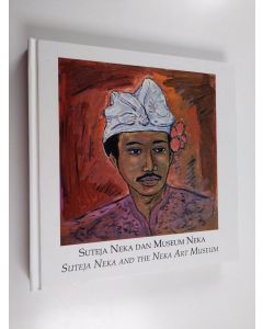 Kirjailijan Garrett Kam käytetty kirja Suteja Neka dan Museum Neka = Suteja Neka and the Beja art museum