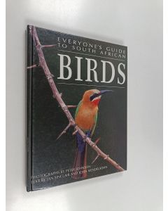 Kirjailijan Ian Sinclair & John Mendelsohn käytetty kirja Everyone's Guide to South African Birds