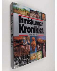 käytetty kirja Ihmiskunnan kronikka 1 : 3000 eKr.-96