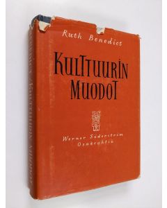 Kirjailijan Ruth Benedict käytetty kirja Kulttuurin muodot