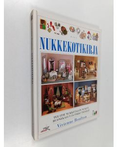 Kirjailijan Vivienne Boulton käytetty kirja Nukkekotikirja