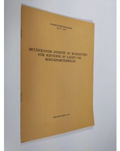 käytetty teos Betänkande avgivet av kommittén för revision av lagen om bostadsaktiebolag