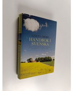 Kirjailijan Gösta Åberg käytetty kirja Handbok i Svenska : skriva och tala - rätt och fel - grammatik - knepiga ord