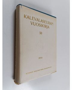 käytetty kirja Kalevalaseuran vuosikirja 50 : 1970