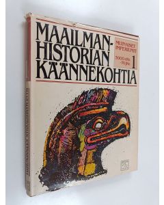 käytetty kirja Maailmanhistorian käännekohtia 1