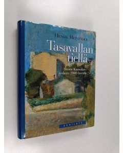 Kirjailijan Henrik Meinander käytetty kirja Tasavallan tiellä : Suomi kansalaissodasta 2000-luvulle