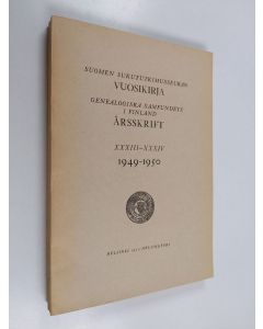 käytetty kirja Suomen sukututkimusseuran vuosikirja XXXIII 1949-1950