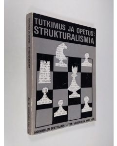 käytetty kirja Tutkimus ja opetus : Strukturalismia : Äidinkielen opettajain liiton vuosikirja 23