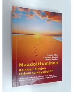 Kirjailijan Clinton Ober käytetty kirja Maadoittuminen : kaikkien aikojen tärkein terveyslöytö?
