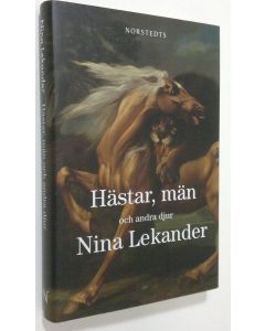 Kirjailijan Nina Lekander käytetty kirja Hästar män och andra djur (UUDENVEROINEN)