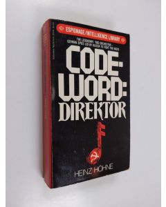 Kirjailijan Heinz Hohne käytetty kirja Codeword: Direktor
