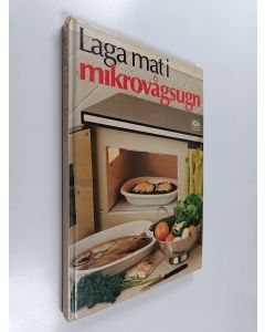 Kirjailijan Sonja Eriksson käytetty kirja Laga mat i mikrovågsugn