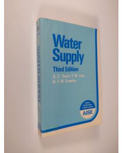 Kirjailijan Alan C. Twort käytetty kirja Water Supply