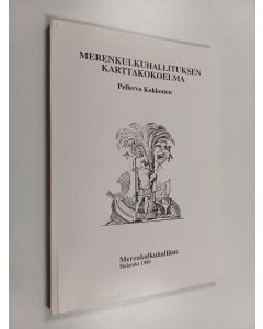 Kirjailijan Pellervo Kokkonen käytetty kirja Merenkulkuhallituksen karttakokoelma