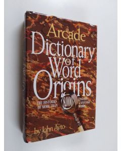 Kirjailijan John Ayto käytetty kirja Dictionary of Word Origins
