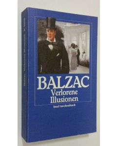 Kirjailijan Honore de Balzac käytetty kirja Verlorene Illusionen : roman