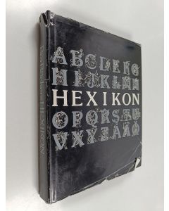 Kirjailijan Alf Henrikson käytetty kirja Hexikon : en sagolik uppslagsbok