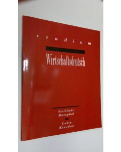 Kirjailijan Gerlinde Butzphal käytetty kirja Studium Wirtschaftsdeutsch (ERINOMAINEN)