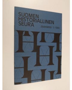 käytetty teos Suomen historiallinen seura jäsenlehti 1/1986