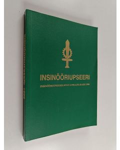 käytetty kirja Insinööriupseeri : Insinööriupseeriliiton juhlajulkaisu 1996