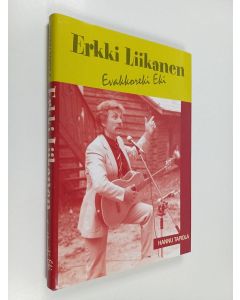 Kirjailijan Hannu Tapiola käytetty kirja Erkki Liikanen : evakkoreki-Eki